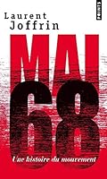 Mai 68 . Une Histoire Du Mouvement 2757807285 Book Cover