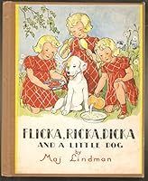 Flicka, Ricka, Dicka and a little dog B0006ARHHI Book Cover