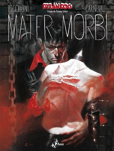 Mater Morbi. Dylan Dog, Copertine assortite Mater Morbi. Dylan Dog, Copertine assortite