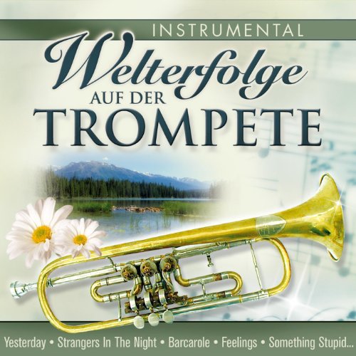 Welterfolge auf der Trompete
