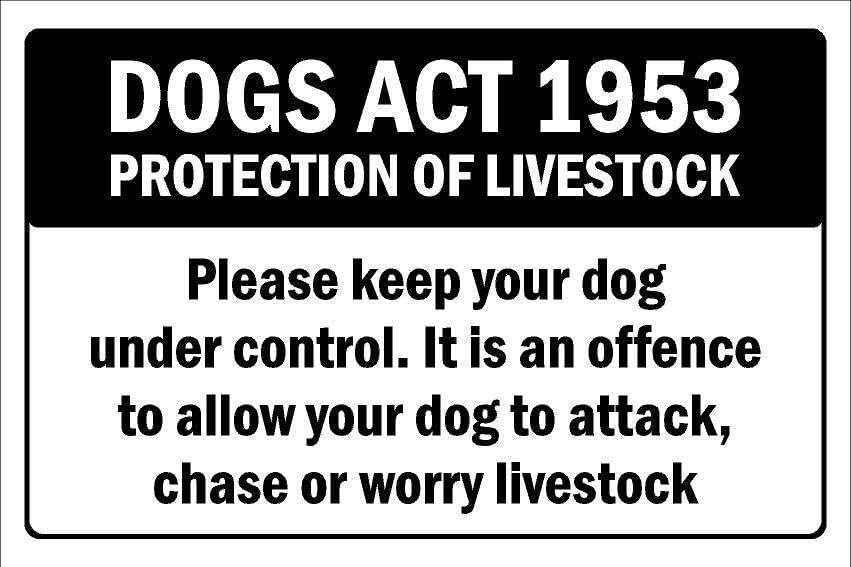 Dogs act 1953, protection of livestock - 1mm flexible Plastic sign (600mm x 400mm)