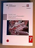 Notfall- und Katastrophenpharmazie Band I. Bevölkerungsschutz und Medizinische Notfallversorgung.