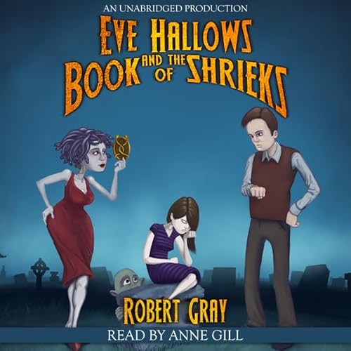 Couverture de Eve Hallows and the Book of Shrieks