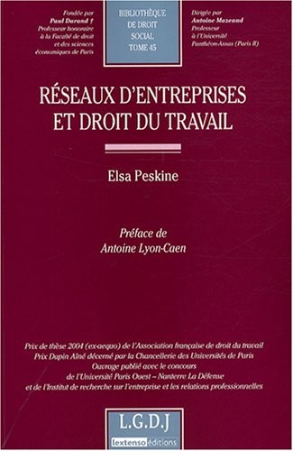 Réseaux d'entreprises et droit du travail Réseaux d'entreprises et droit du travail