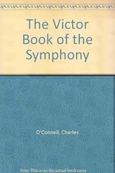 Hardcover The Victor Book of the Symphony Book