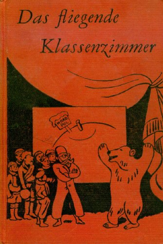 Das Fliegende Klassenzimmer [German] B0030KW1N6 Book Cover