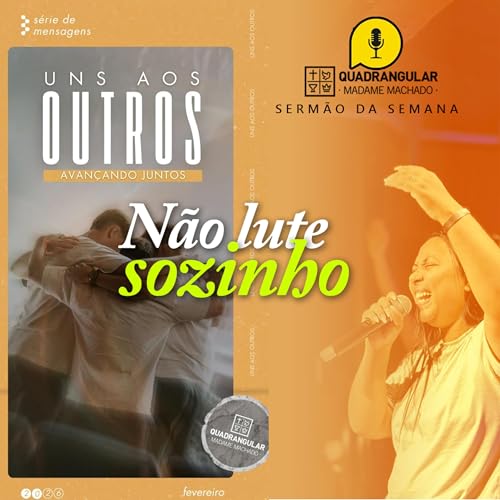 N&Atilde;O LUTE SOZINHO | Pr&ordf; Fab&iacute;ola Santos