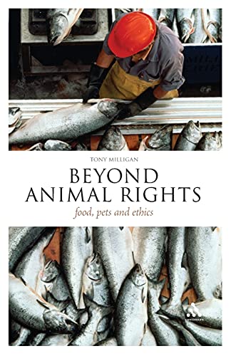 Beyond Animal Rights: Food, Pets and Ethics (Think Now)