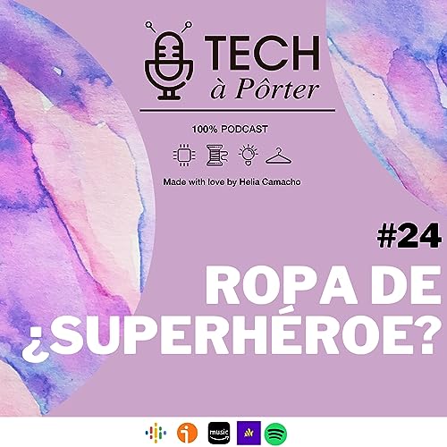 『24- Tech &agrave; P&ocirc;rter- Ropa de &iquest;superh&eacute;roe?』のカバーアート