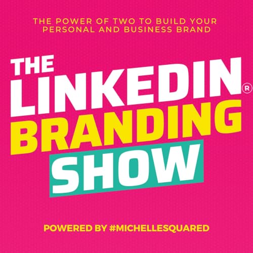 The LinkedIn&trade; Branding Show copertina