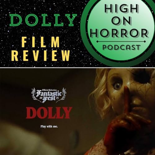 HoH Review #86 - Dolly (2025) Film Review