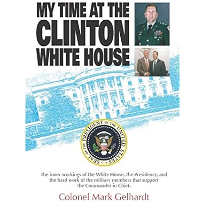 My Time at the Clinton White House