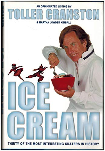 Ice Cream: Thirty of the Most Interesting Skaters in History