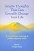 Simple Thoughts That Can Literally Change Your Life: A one-of-a-kind collection of positive, inspiring words