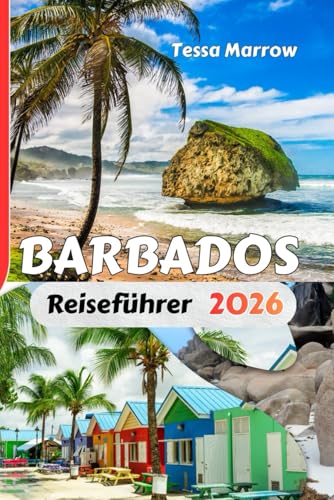 BARBADOS Reiseführer 2026: Wie man die richtige Küste wählt, Strandtage plant, den Transport organisiert und ausgewogene Reiserouten erstellt