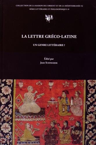 La lettre gréco-latine, un genre littéraire ?