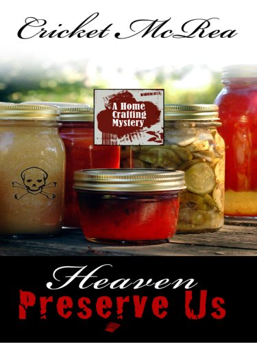 Buy Heaven Preserve Us: A Home Crafting Mystery (Wheeler Large Print Cozy Mystery) — BookShops.in