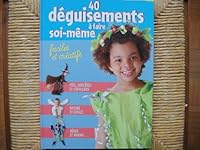 Quarante deguisements pour les grands (DOCS, ACTIVITES 2081626462 Book Cover