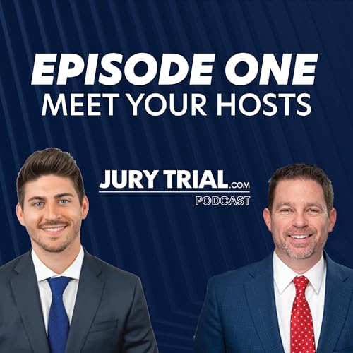 Welcome to The Jury Trial Podcast
