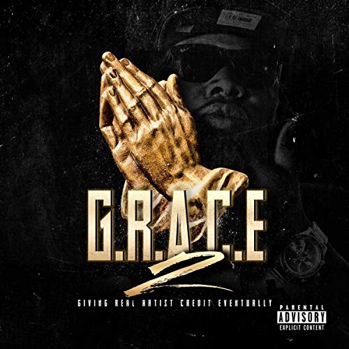G.R.A.C.E. 2 [Explicit]