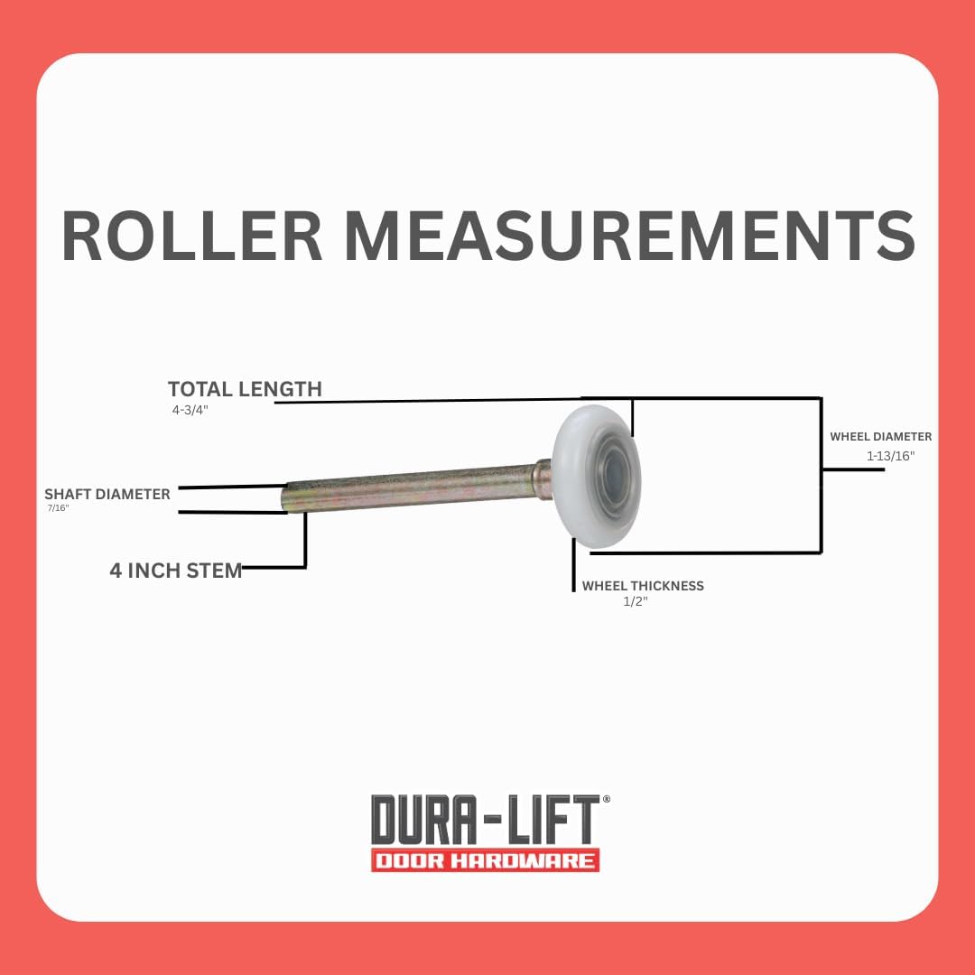 Diagram showing DURA-LIFT garage door roller measurements: 4-3/4 inch total length, 4-inch stem, 7/16 inch shaft diameter, 1-13/16 inch wheel diameter, 1/2 inch wheel thickness