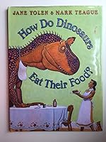 How Do Dinosaurs Eat Their Food?