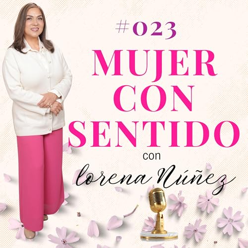#023 "C&oacute;mo Conversar Sin Pelear: Cuando Amar Tambi&eacute;n Es Aprender a Hablar"