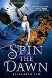 Spin the Dawn (The Blood of Stars)