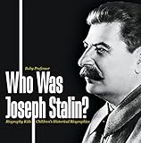 Who Was Joseph Stalin? - Biography Kids | Children's Historical Biographies