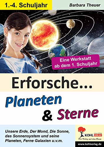 Erforsche ... Planeten & Sterne: Eine Werkstatt ab...