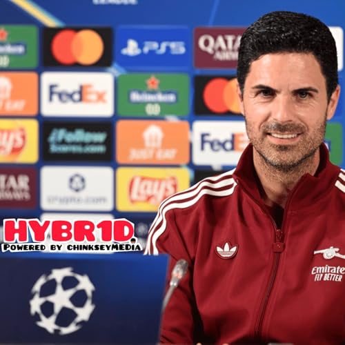 『Mikel Arteta’s Arsenal Vs Olympiacos UEFA Champions League Press Conference ANALYSIS | Powered by chinkseyMEDIA』のカバーアート