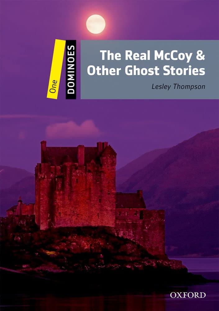 Dominoes: One: The Real McCoy & Other Ghost Stories: Level 1: 400-Word Vocabularythe Real McCoy & Other Ghost Stories