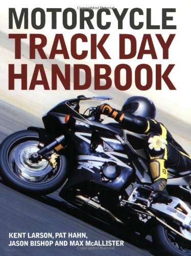 Motorcycle Track Day Handbook