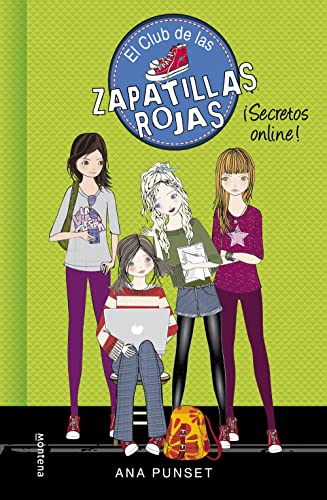 El Club de las Zapatillas Rojas 7   ¡Secretos Online! (Jóvenes lectores)