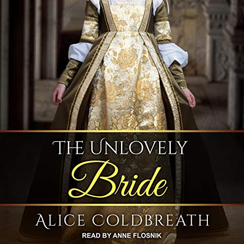 The Unlovely Bride Brides of Karadok, Book 2 (Audible Audio Edition