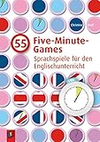 englisch spiele grundschule  55 Five-Minute-Games: Sprachspiele für den Englischunterricht: Sprachspiele für den Englischunterricht. Klasse 1 - 6