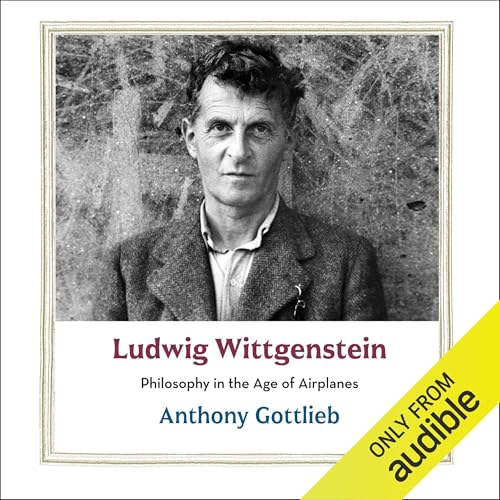 Ludwig Wittgenstein Audiolibro Por Anthony Gottlieb arte de portada