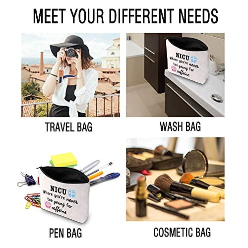 JXGZSO Nurse Midwife Gift NICU Nurse Makeup Bag NICU Where You’re Never Too Young For Caffeine Cosmetic Bag Preemie Nurse Gift (Too Young For B)4