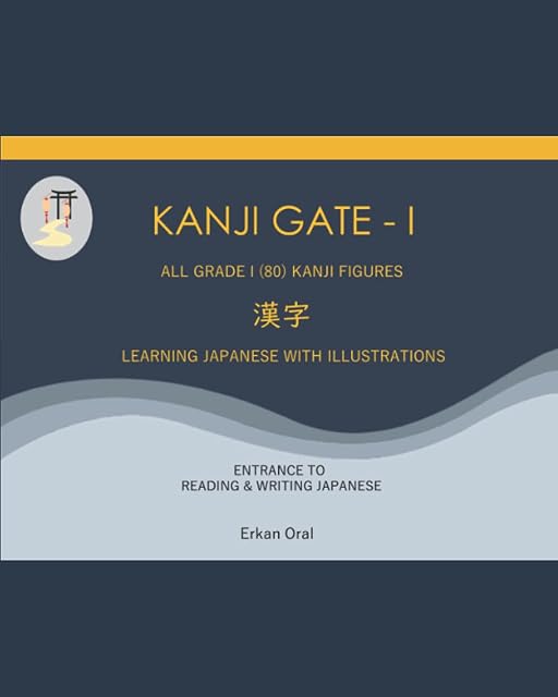 Portada de KANJI GATE - I: ALL GRADE I KANJI FIGURES