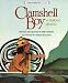 Clamshell Boy: A Makah Legend