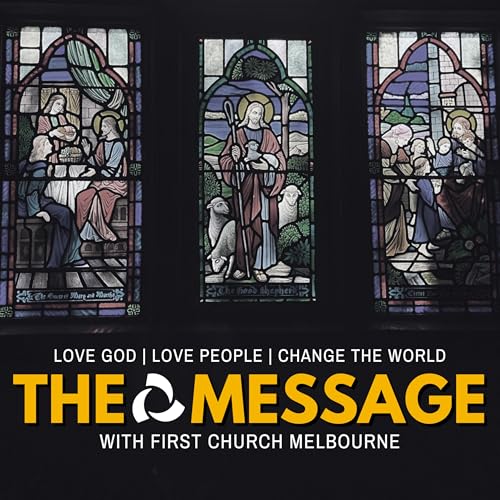 The Message - First Church Melbourne cover art