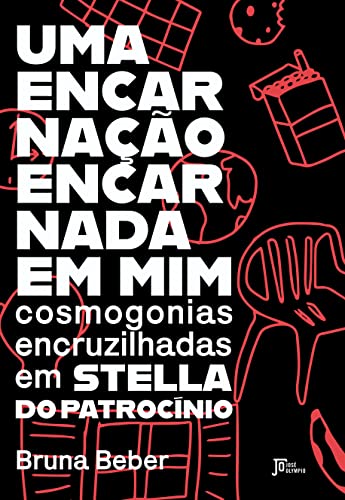 Uma encarnação encarnada em mim - Beber, Bruna