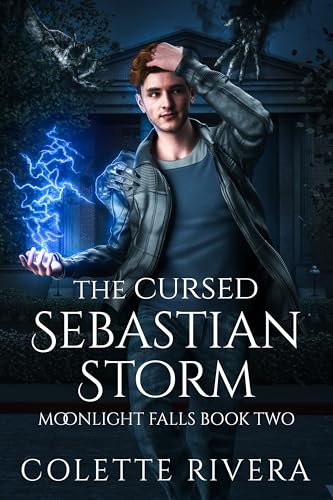 The Cursed Sebastian Storm (Moonlight Falls Book 2)