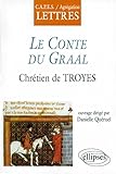  Le Conte du Graal de Chrétien de Troyes