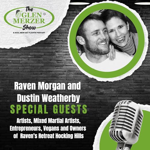 They Built a 58 Acre Plant-Based Retreat&hellip; And It&rsquo;s Shattering Masculinity Myths