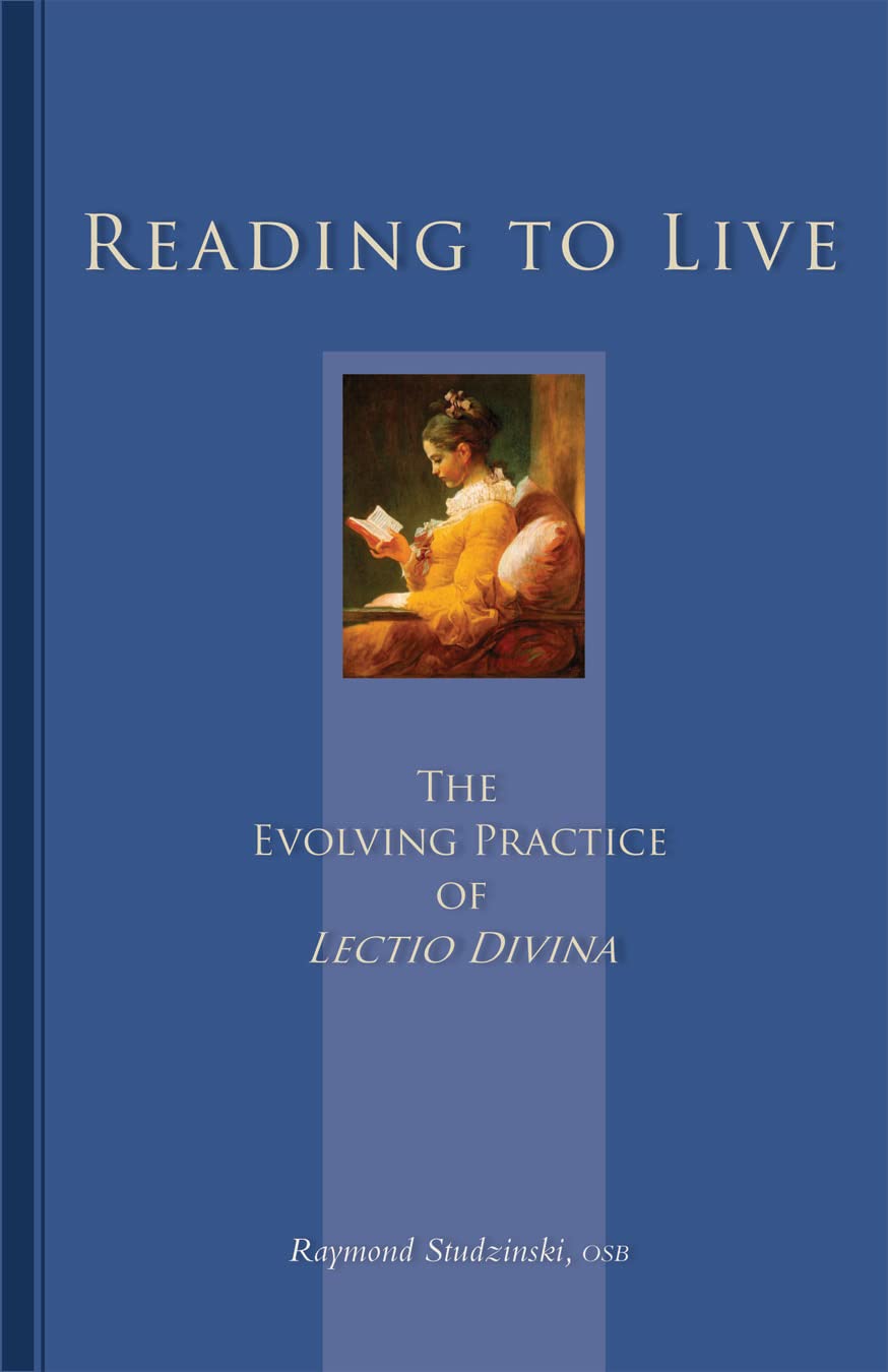 Reading To Live: The Evolving Practice of Lectio Divina cover