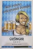 Deko7 Blechschild 30 x 20 cm Fatti venire UNA Grande bionda - Giesinger Bräu München