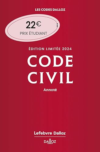 Code civil 2024 annoté. Édition limitée. 123e éd.