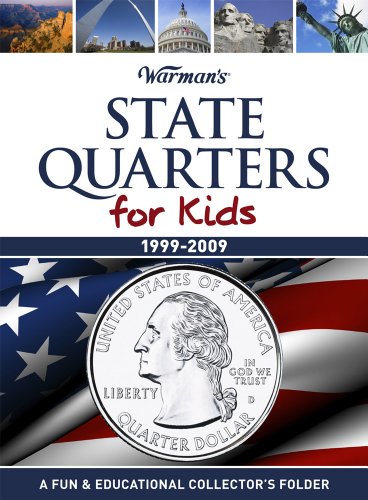 State Quarters for Kids: 1999-2009, A Fun & Educational Collector's Folder (Warman's Kids Coin Folders)