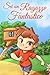 Sei un Ragazzo Fantastico: Una raccolta di storie ispiratrici sul coraggio, l'amicizia, la forza interiore e la fiducia in sé stessi